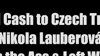 Fantom Ep. #13 - Nikola Lauberova Full Anal with Czech Trash Star: Doggy & Upside Down
