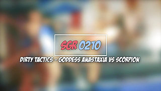Sgr0210 Dirty Tactics - Goddess Anastaxia Vs Scorpion