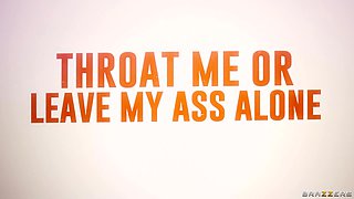 Throat Me Or Leave My Ass Alone With Kenzie Taylor, Keiran Lee - Brazzers