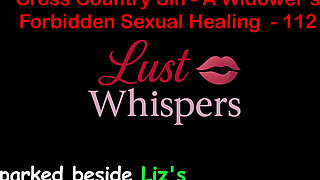 Cross Country Sin a Widower’s Forbidden Sexual Healing Part One Hundred Twelve - English Audio Sex Story