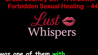 Cross Country Sin a Widower’s Taboo Sexual Healing Part 44 - English Audio Sex Story