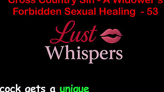 Cross Country Sin a Widower's Forbidden Sexual Healing Part 53 - English Audio Sex Story